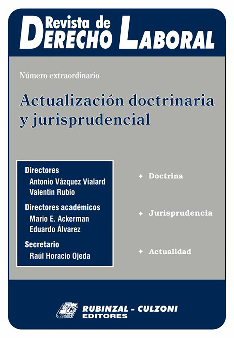 Revista de Derecho Laboral - Número extraordinario. Actualización doctrinaria y jurisprudencial.