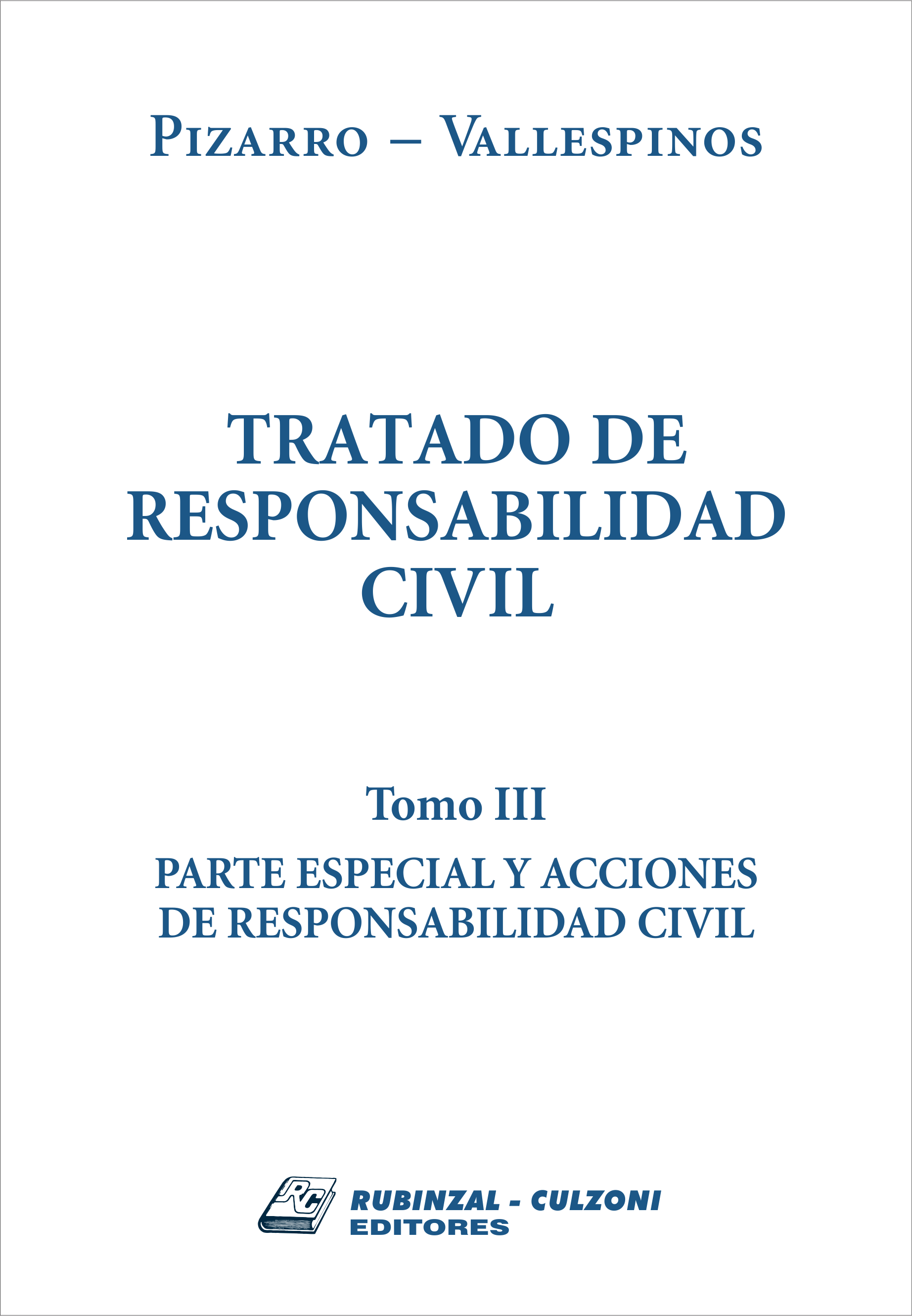 Tratado de Responsabilidad Civil - Tomo III