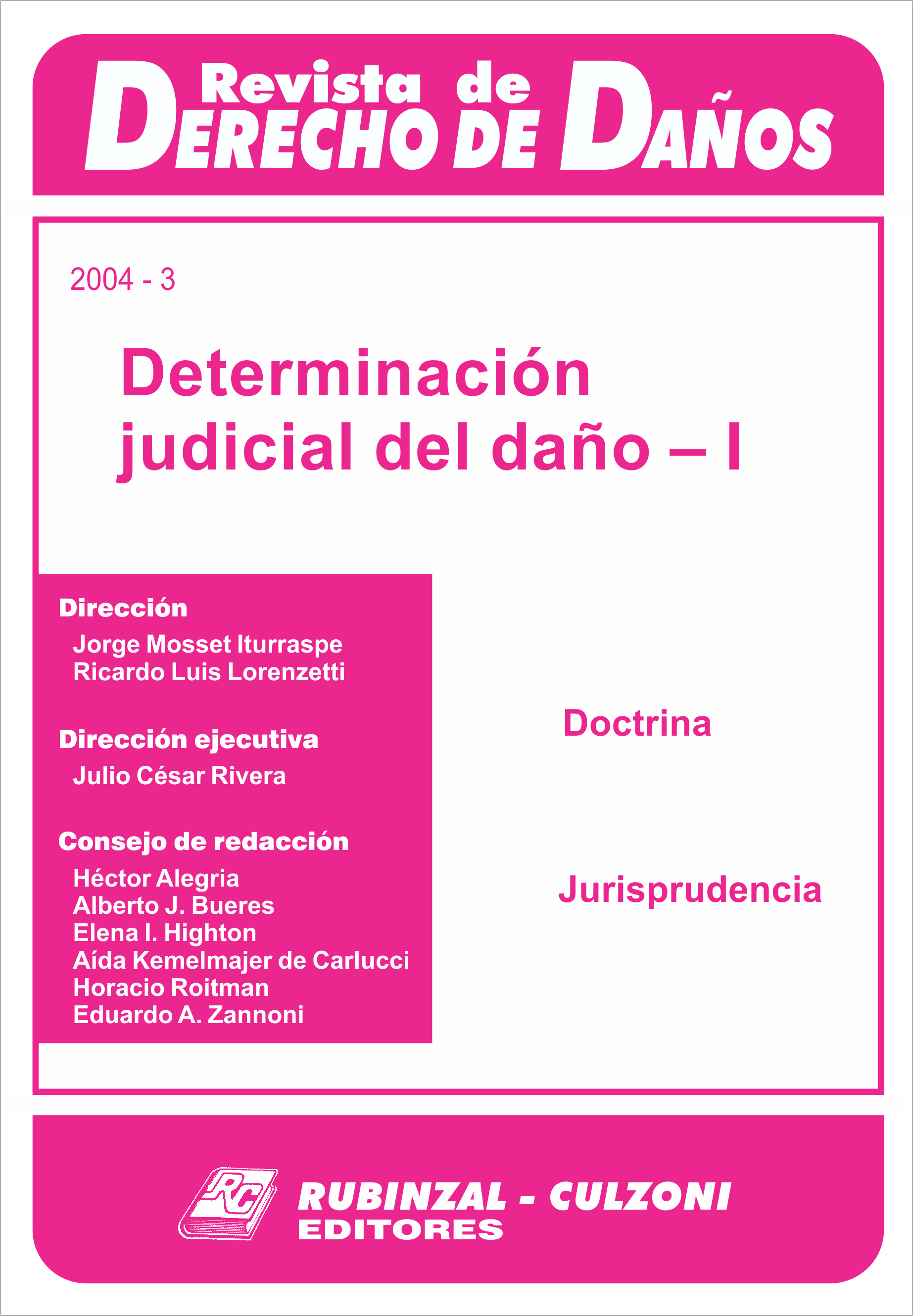 Revista de Derecho de Daños - Determinación judicial del daño - I