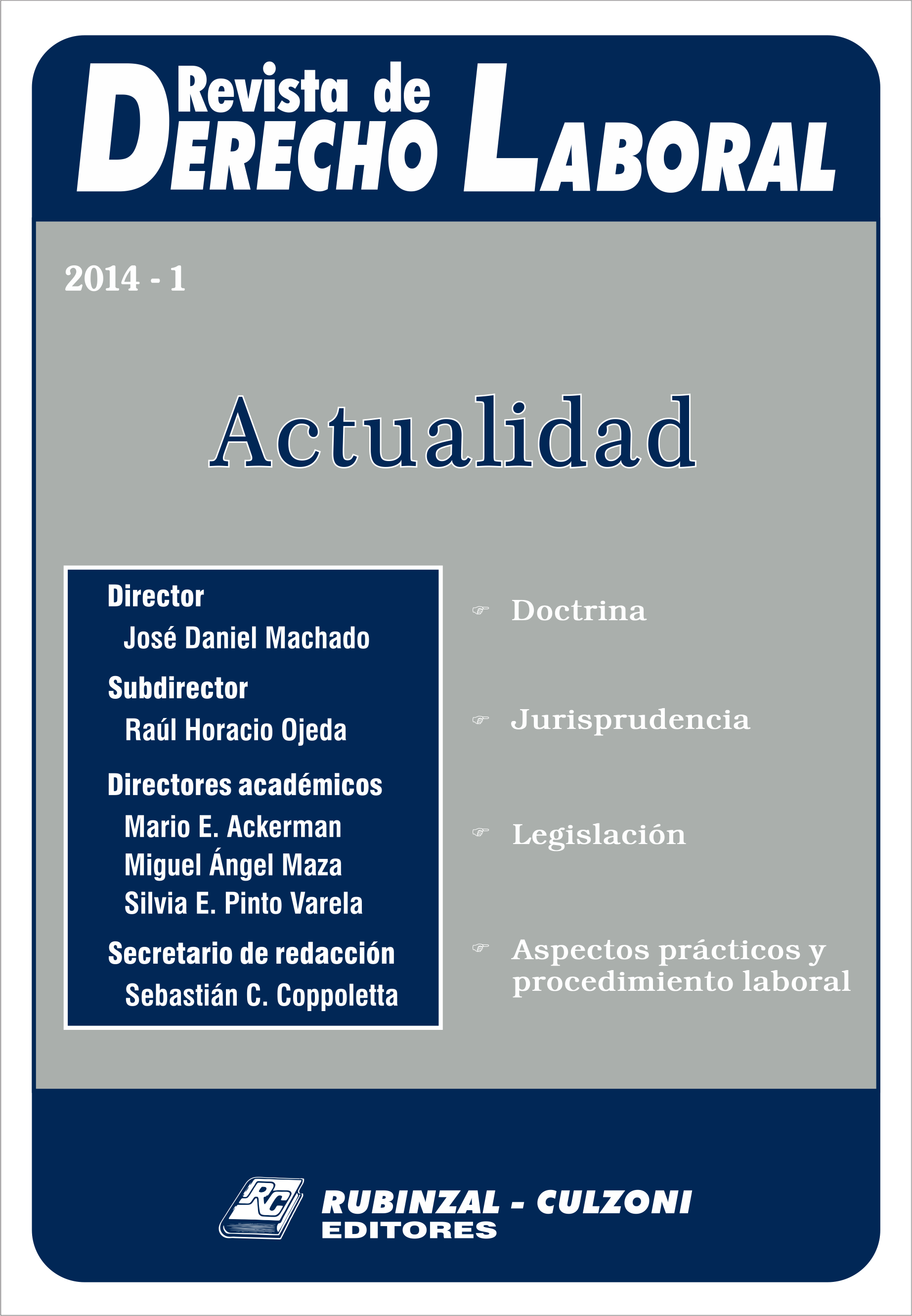 Revista de Derecho Laboral Actualidad - Año 2014 - 1