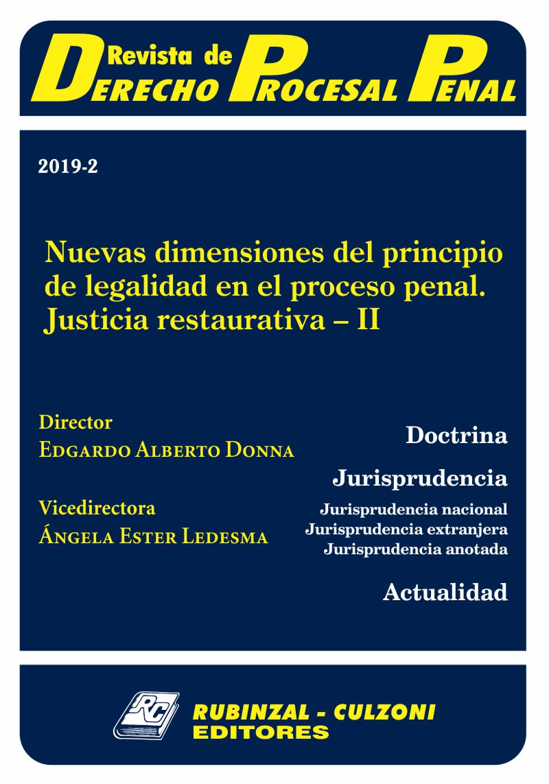  - Nuevas dimensiones del principio de legalidad en el proceso penal. Justicia restaurativa - II [2019-2]