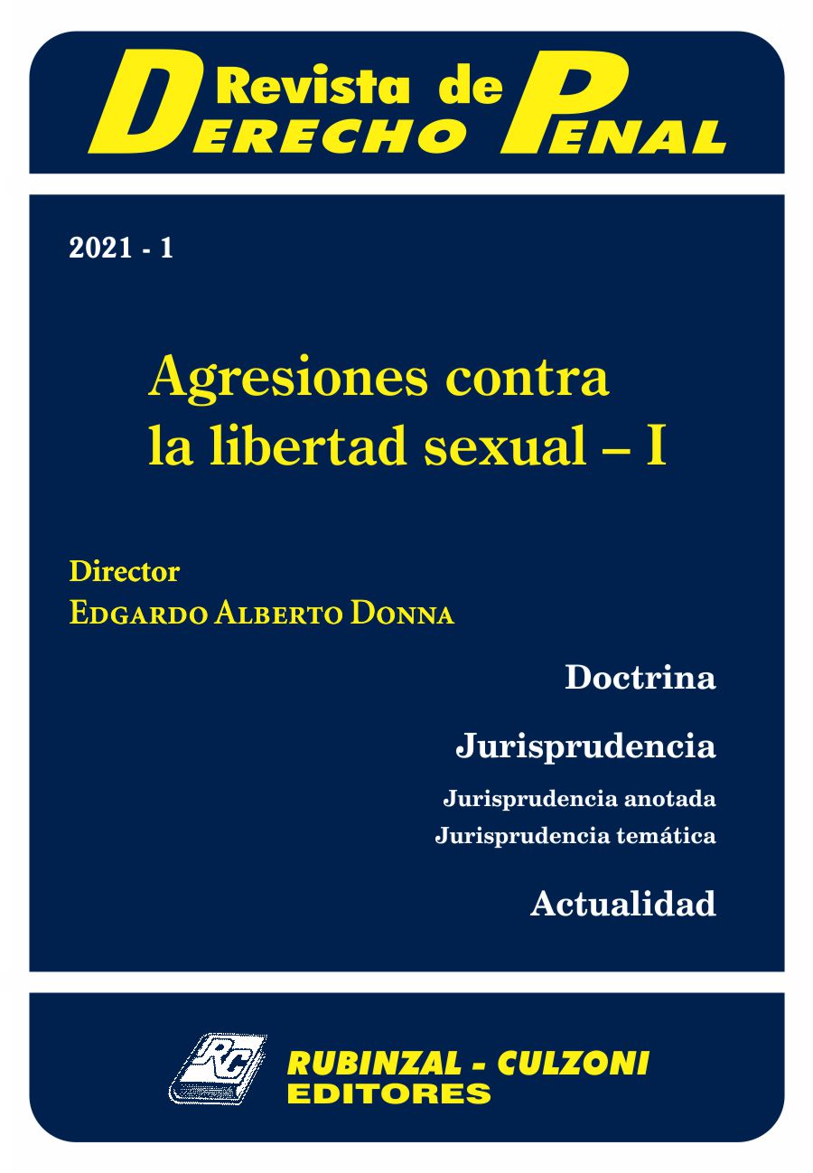 Revista de Derecho Penal - Agresiones contra la libertad sexual - I [2021-1]